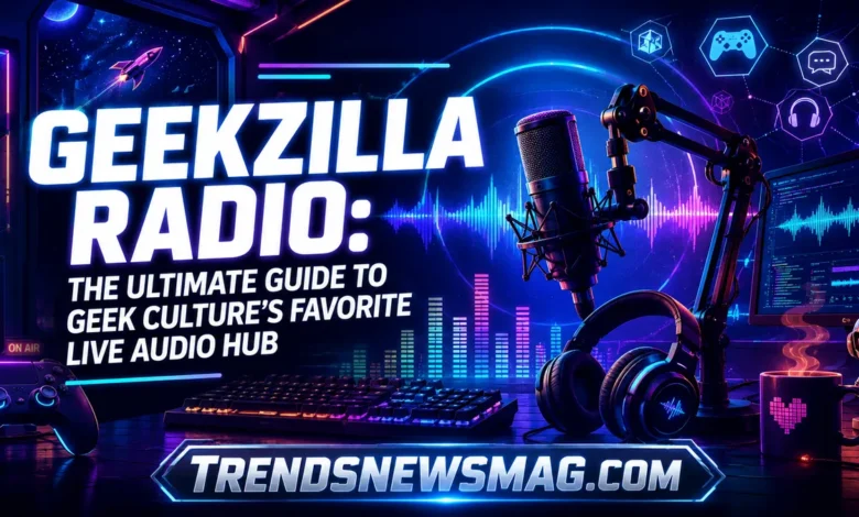 Geekzilla Radio