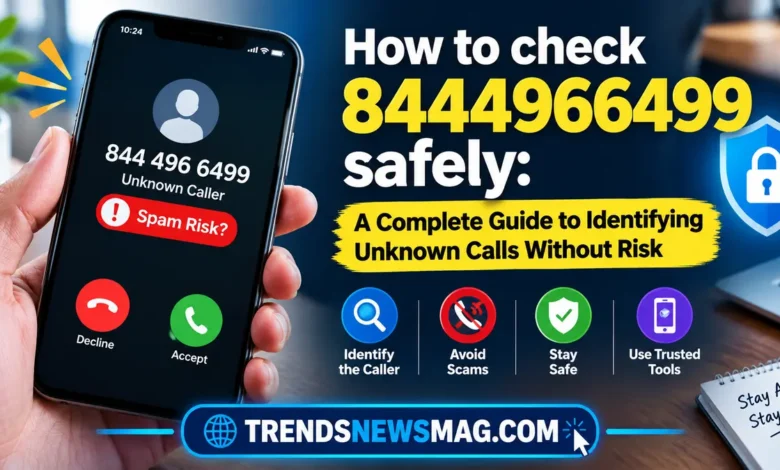 How to check 8444966499 safely